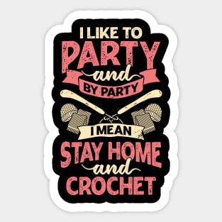 Funny Crocheting Lover Crochet Crocheter Gift Sticker